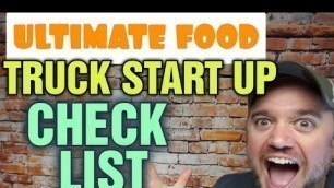 'Food Truck Check List [ Food Truck Business Startup Ultimate Guide]'