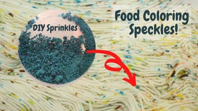 'Dyepot Weekly #213 - DIY Sugar Sprinkles; Dyeing Speckled Yarn with Food Coloring'