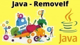 'Java ArrayList - removeIf | Remove Fruits From Food List | Java Example Demo Code | InterviewDOT'