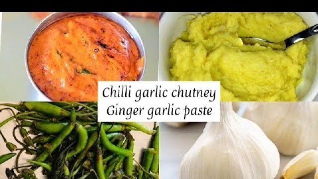 '*Home Made* Garlic chutney / Ginger Garlic Paste Recipe | Indian food recipes'