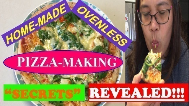 'Home-Made Ovenless  Pizza-Making \"Secrets\" Revealed || Saladmaster Pizza'