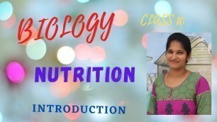 '#CLASS 10 || NUTRITION AND TYPES OF NUTRITION ||LIFE PROCESS 1|FOOD SUPPLYING SYSTEM |CBSE |TS & AP|'