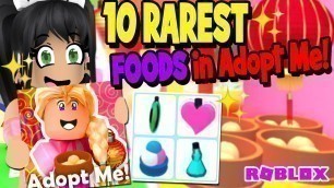 'WOW! Top *10 RAREST FOOD* in ADOPT ME Roblox List'