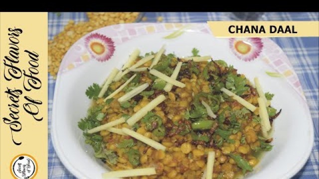 'Chana Daal (Dhaba Style) By Secrets Flavors of Food'