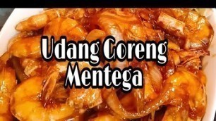 'Udang Goreng Mentega Ala Chinese Food'