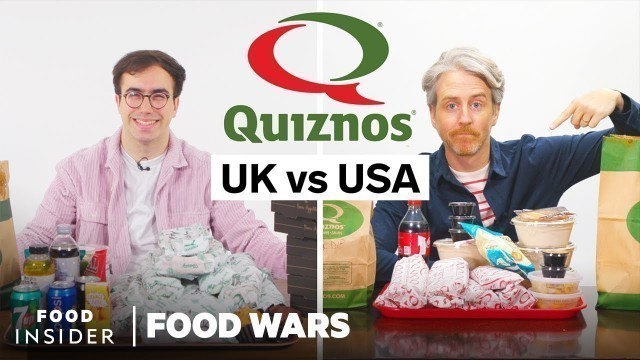 'US vs UK Quiznos | Food Wars'