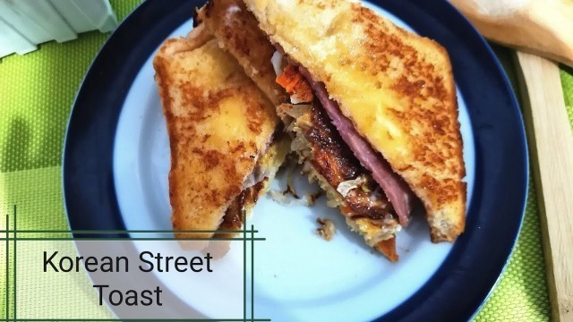 'My version of Korean Street Toast | Recipe 03 #KoreanRecipe #KoreanStreetToast #EasyRecipe #Foodporn'