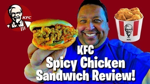 'The New \"KFC Spicy Chicken Sandwich\" Review!'