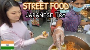 'Japanese try Pani Puri & Chole Bhature! Indian street food'