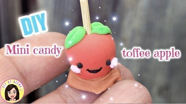 'Diy miniature food candy toffee apples|polymer clay|tutorial crafts easy|diy by beena'