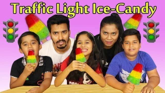 'Traffic Light Ice Candy | Making Ice candy in Hindi | Very Easy Ice Cream'