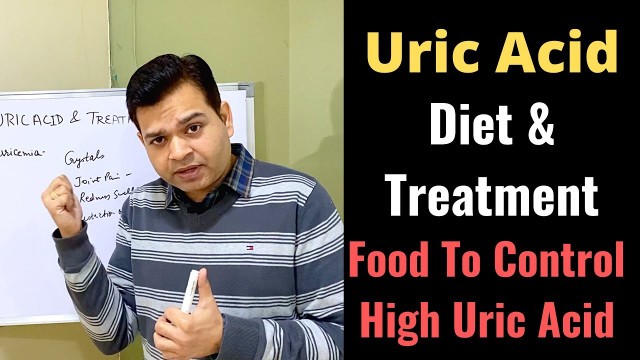 'Food for uric acid, How to control Uric Acid, Uric Acid normal range, Gout Treatment, Uric Acid Diet'