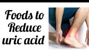 'Foods to reduce Uric acid'