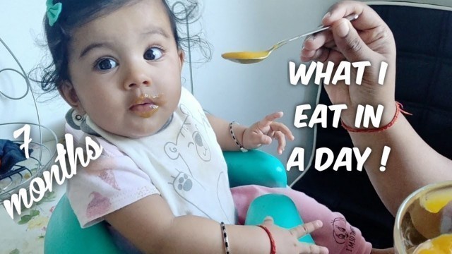 'What My 7 Months Old Baby eats in a Day'