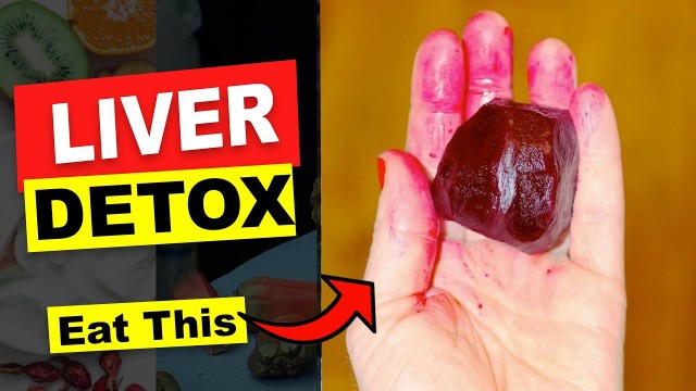 'Instant DETOX Your Liver With These Secret Liver Cleansing Foods'