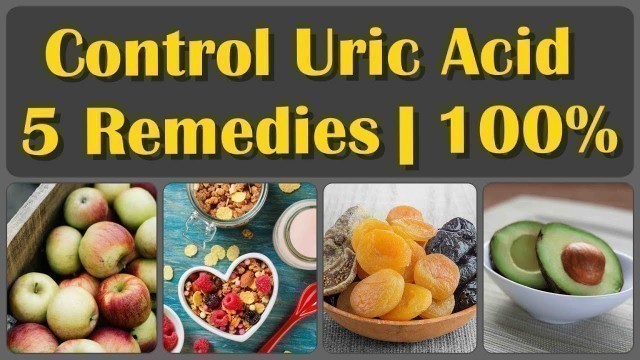 '5 Remedies To Control High Uric Acid Levels and What Will Happen If You Have High Uric Acid'