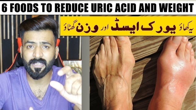 '6 Super Foods to Reduce Uric Acid and Helps in Weight Loss'