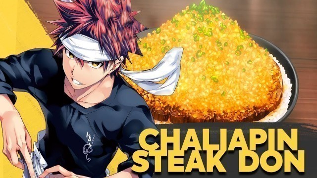 'How to make Chaliapin Steak DON  by Yukihira Soma | Food Wars!: Shokugeki no Soma'