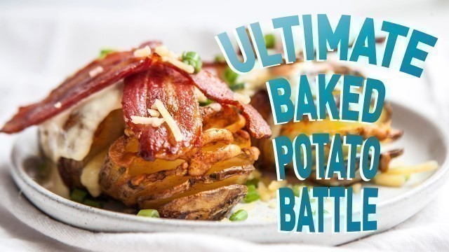 'THE ULTIMATE BAKED POTATO BATTLE'