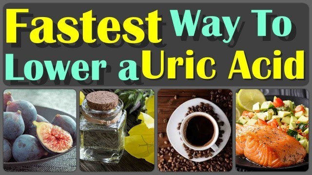 'What Is The Fastest Way to Lower Uric Acid and 7 Tips To Reduce Uric Acid'