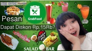 'Wow!!! Promo Grabfood Diskon Rp.15Rb Lumayan Kan'