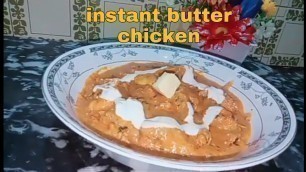 'Instant butter chicken recipe by yummy food channel 