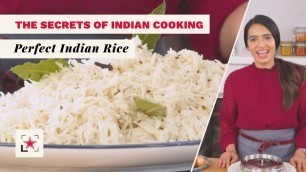 'The Secrets of Indian Cooking: Perfect Indian Rice'