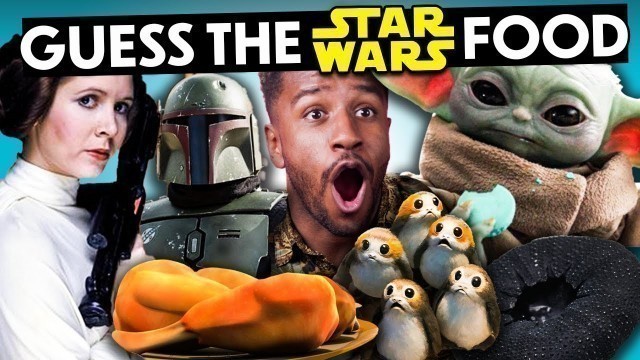 'Star Wars  - Guess the Food Challenge! (Clone Wars, Book of Boba Fett, The Empire Strikes Back)'