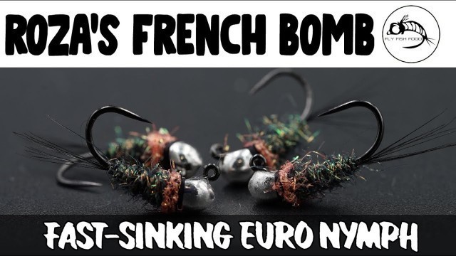 'Fly Tying Tutorial: Roza\'s French Bomb: Fast Sinking Nymph'