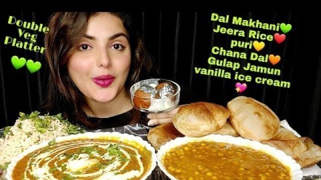 'Eating *delicious Veg Food*Dal Makhani With Jeera Rice | Puri with Chana dal | Mukbang | Big Bites 