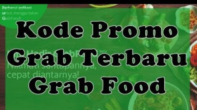 'CARA MENDAPATKAN VOUCHER ATAU KODE PROMO GRAB FOOD SEPTEMBER 2018'