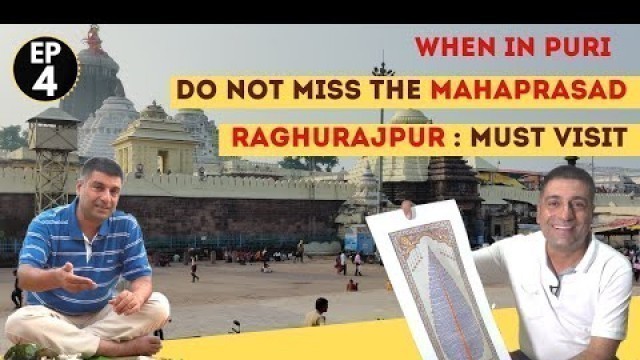 'EP 4 Jagannath Puri Mahaprasad  Odisha,  | Puri food Tour |  Raghurajpur Art Village'