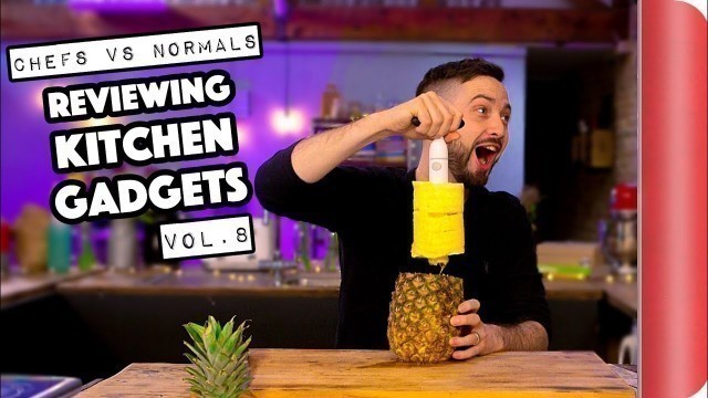 'Chefs Vs Normals Reviewing Kitchen Gadgets Vol. 8'