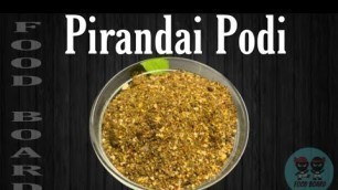 'மூட்டு வலிக்கான மருந்து பிரண்டை போடி | Pirandai Podi in tamil | Calcium rich powder | Food Board'