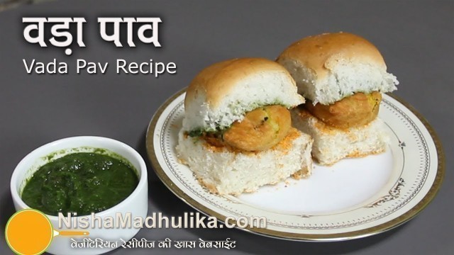 'Vada Pav recipe  -  Mumbai Vad Pav - Batata Vada Recipe'