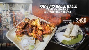 'Iconic Tandoori Chicken and Chicken Shawarma at Kapoors Balle Balle | Noida Street Food'