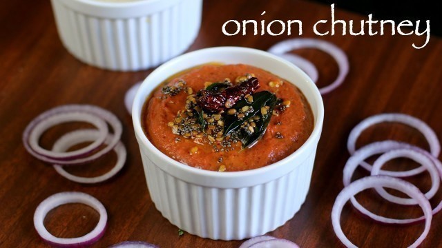 'onion chutney recipe | south indian onion chutney for idli & dosa'