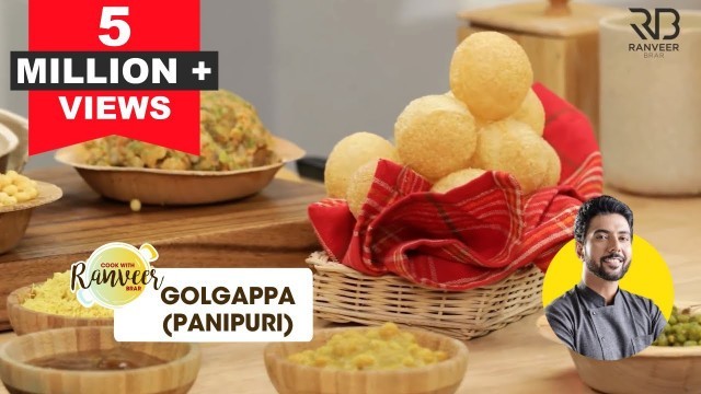 'Pani Puri Recipe | पानी पूरी / गोलगप्पा | Please follow recipe in DESCRIPTION | Chef Ranveer Brar'