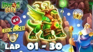 'Dragon City: High Druid Dragon | Heroic Race LAP 1 - 30 COMPLETED 