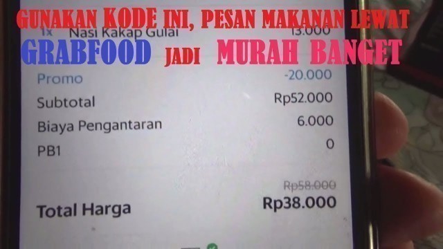 'Pesan Makanan Murah Banget Dengan Cara Ini l Kode Promo GrabFood Hanya Di Jam 10 - 22.00 WIB'