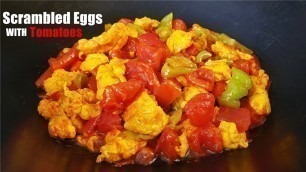 'How To Make Scrambled Eggs With Tomatoes Homemade Chinese Food Cooking Recipe 番茄炒蛋'