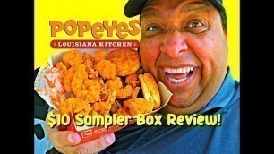 'Popeyes Chicken $10 Sampler Box REVIEW!'