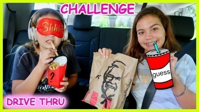 'GUESS THE DRIVE THRU CHALLENGE | SISTER FOREVER'