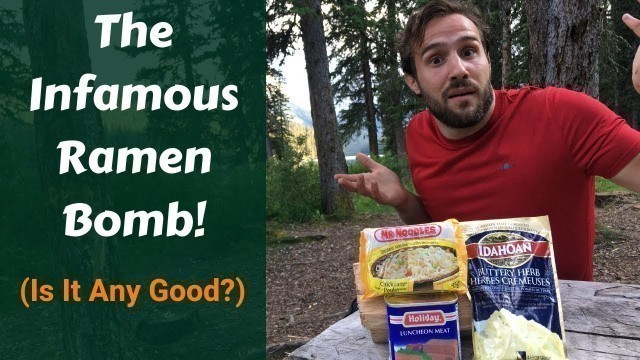 'The Ramen Bomb: Best Backpacking Meal? (Tried and Tested) - Backcountry Forward'