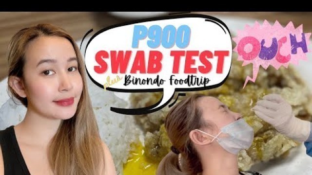 'P900 Swab Test for Tourist & Mini-Foodtrip in Binondo with BesFred'