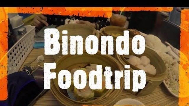 'Binondo Wai Ying Foodtrip'