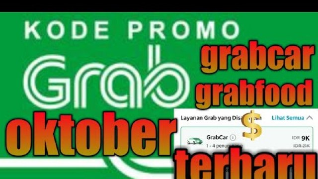 'Kode promo grabfood, grabcar terbaru oktober 2019'