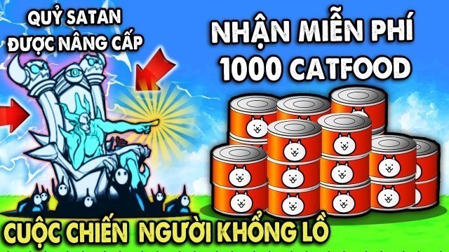 'The Battle Cats Tập 35 - NHẬN GẦN 1000 CATFOOD MIỄN PHÍ VÀ ĐẠI CHIẾN QUỶ SATAN PHIÊN BẢN NÂNG CẤP'