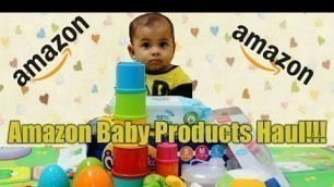 'Amazon Baby Products Haul | What I Bought For My 6 Month Old Baby | Malayalam'