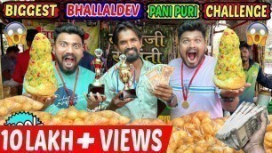 'BIGGEST BHALLALDEV PANI PURI EATING CHALLENGE | MASSIVE PANI PURI COMPETITION (Ep-459)'